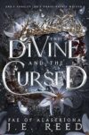 The Divine And The Cursed