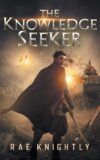 The Knowledge Seeker: YA Dystopian Novel