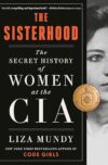 The Sisterhood: Secret History Of Women