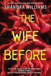 The Wife Before: A Spellbinding Thriller
