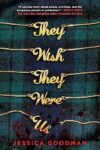 They Wish They Were Us