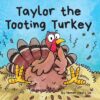 Tooting Turkey: A Farting Adventure