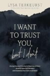 Trust Issues: Moving Forward When Skeptical