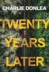 Twenty Years Later: Riveting Thriller