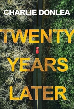 Twenty Years Later: Riveting Thriller