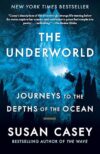 The Underworld: Journeys To Ocean Depths