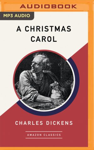 A Christmas Carol by Charles Dickens