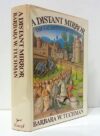 A Distant Mirror: The Calamitous 14th Century by Barbara Tuchman