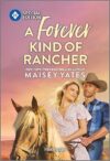 A Forever Kind Of Rancher