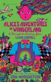 Alice’s Adventures In Wonderland And Through The Looking-Glass By Lewis Carroll