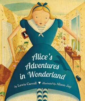 Alice’s Adventures In Wonderland By Lewis Carroll
