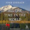 All The Time In The World By E. L. Doctorow