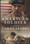 American Soldier By Tommy Franks