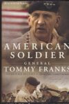 American Soldier By Tommy Franks