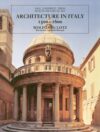 Architecture In Italy, 1500-1600 By Ludwig H. Heydenreich