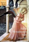 Art In Renaissance Italy: 1350-1500 By Evelyn Welch