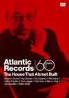 Atlantic Records: The House That Ahmet Built