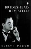 Brideshead Revisited By Evelyn Waugh