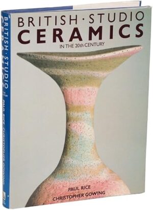 British Studio Ceramics By Jeffrey Jones