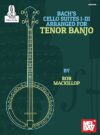 Cello Suites I-III for Tenor Banjo
