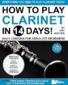 Clarinet Lessons for Beginners in 14 Days