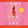 Come As You Are: Revised And Updated By Emily Nagoski