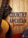 Country: Portraits Of An American Sound By Author’s Name