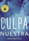 Culpa Nuestra By Mercedes Ron