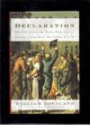 Declaration: The Nine Tumultuous Weeks When America Became Independent, May 1-July 4, 1776 by Author’s Name