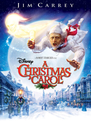 Disney’s A Christmas Carol By Charles Dickens