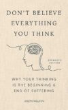 Don’t Believe Everything You Think by Joseph Nguyen