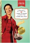 Everything I Need to Know I Learned from a Golden Book by Diane Muldrow