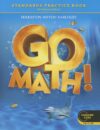 Go Math! Grade K: Standards Practice Book
