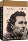 Greenlights By Matthew McConaughey