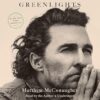 Greenlights By Matthew McConaughey