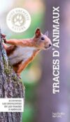Guide Hachette Nature Traces Animaux