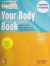 Health And Wellness: Your Body Book