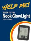 Help Me! Guide To The Nook GlowLight