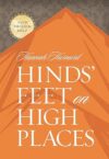 Hinds’ Feet On High Places By Hannah Hurnard