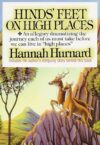 Hinds’ Feet On High Places By Hannah Hurnard