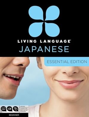 Living Language Japanese, Essential Edition By Author’s Name