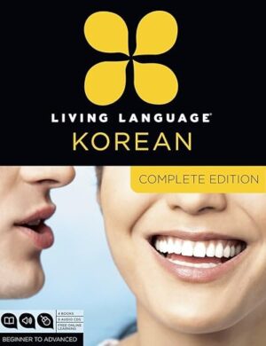 Living Language Korean, Complete Edition by Author’s Name