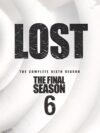 Lost: The Complete Sixth and Final Season by Author’s Name