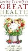 Loving Yourself to Great Health
