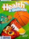 Macmillan/McGraw-Hill Health & Wellness: Student Edition Grade 6 by Author’s Name