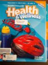 Macmillan/Mcgraw-Hill Health & Wellness: Teacher’s Edition Grade 4 (Elementary Health)