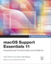 MacOS Support Essentials 11 by Author’s Name