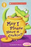 May I Please Have a Cookie? By Jennifer E. Morris