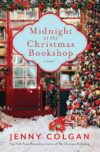 Midnight At The Christmas Bookshop: A Novel By Author’s Name