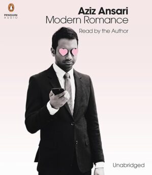 Modern Romance By Aziz Ansari